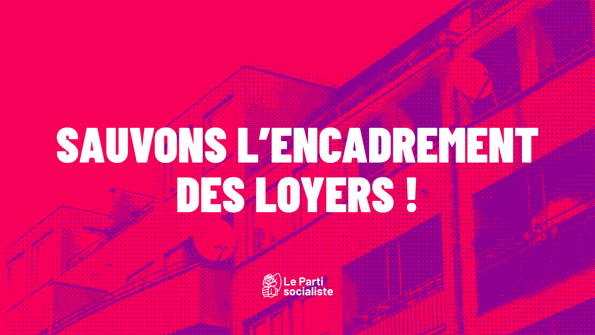 Sauvons l’encadrement des loyers